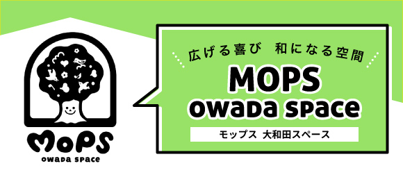 MOPS owada space